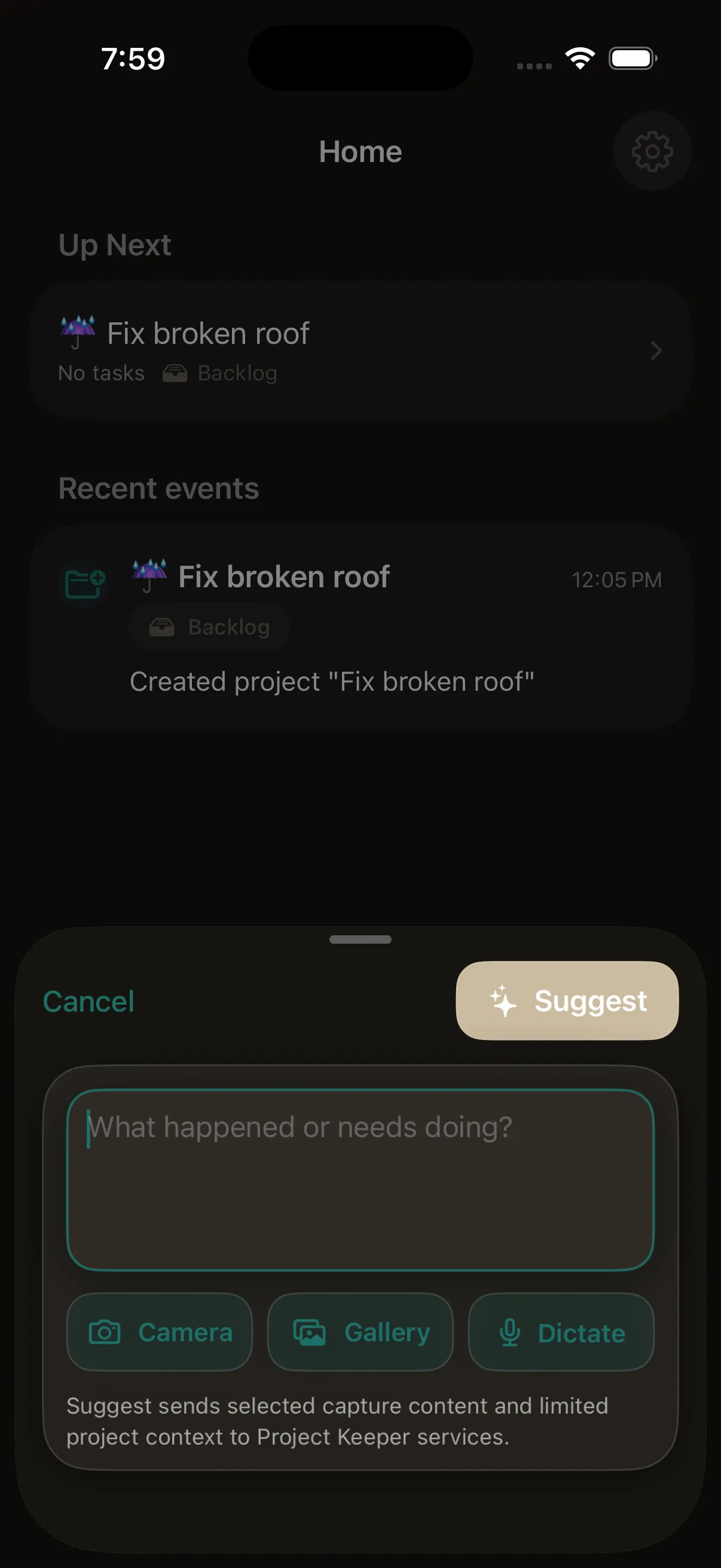 Project Keeper capture composer with Camera, Gallery, Dictate, and Suggest controls.